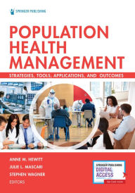 Title: Population Health Management: Strategies, Tools, Applications, and Outcomes, Author: Anne Hewitt PhD