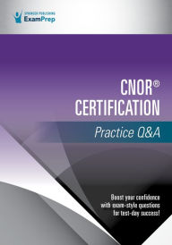 Title: CNOR® Certification Practice Q&A, Author: Springer Publishing Company