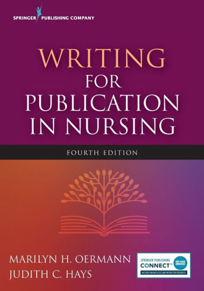 Writing for Publication in Nursing, Fourth Edition / Edition 4