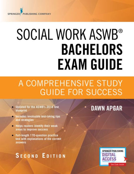 Social Work ASWB Bachelors Exam Guide, Second Edition: A Comprehensive Study Guide for Success