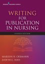 Writing for Publication in Nursing, Fourth Edition