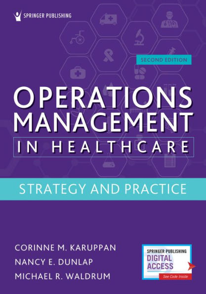 Operations Management Healthcare, Second Edition: Strategy and Practice