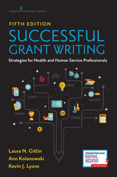 Successful Grant Writing: Strategies for Health and Human Service Professionals