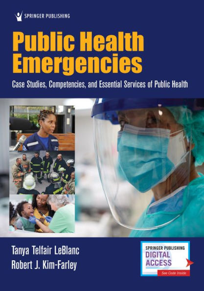 Public Health Emergencies: Case Studies, Competencies, and Essential Services of