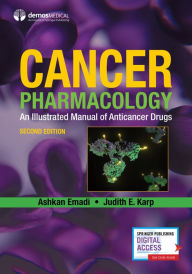 Free j2me books in pdf format download Cancer Pharmacology: An Illustrated Manual of Anticancer Drugs by Ashkan Emadi MD, PhD, Judith E. Karp MD