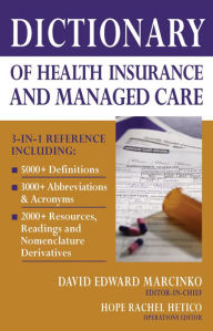 Title: Dictionary of Health Insurance and Managed Care, Author: Springer Publishing Company