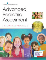 Title: Advanced Pediatric Assessment, Third Edition / Edition 3, Author: Ellen M. Chiocca PhD