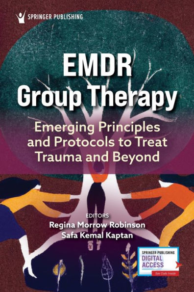 EMDR Group Therapy: Emerging Principles and Protocols to Treat Trauma Beyond