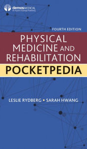 Title: Physical Medicine and Rehabilitation Pocketpedia, Author: Leslie Rydberg MD
