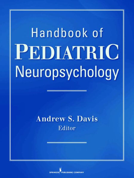 Handbook of Pediatric Neuropsychology