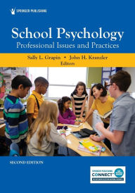 Title: School Psychology: Professional Issues and Practices, Author: Sally L. Grapin PhD