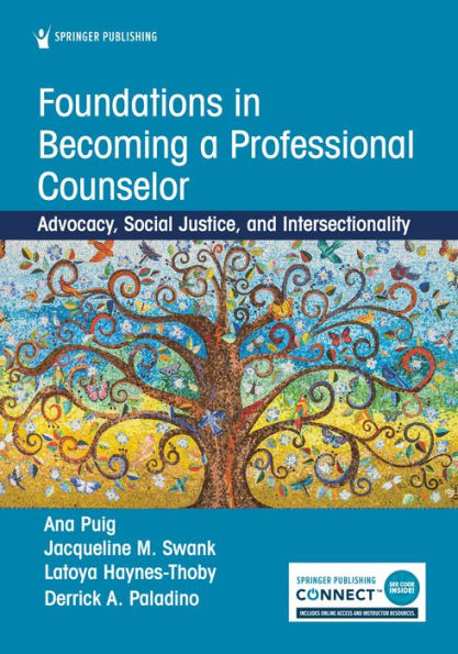 Foundations Becoming a Professional Counselor: Advocacy, Social Justice, and Intersectionality