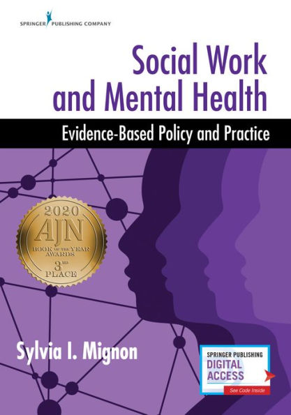Social Work and Mental Health: Evidence-Based Policy and Practice / Edition 1