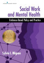 Social Work and Mental Health: Evidence-Based Policy and Practice