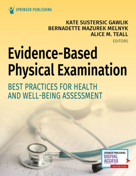 Evidence-Based Physical Examination: Best Practices for Health & Well-Being Assessment / Edition 1