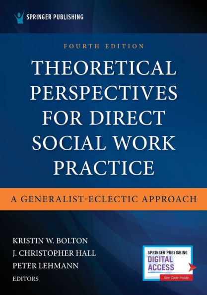 Theoretical Perspectives for Direct Social Work Practice: A Generalist-Eclectic Approach