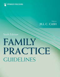 Title: Family Practice Guidelines, Author: Jill C. Cash MSN