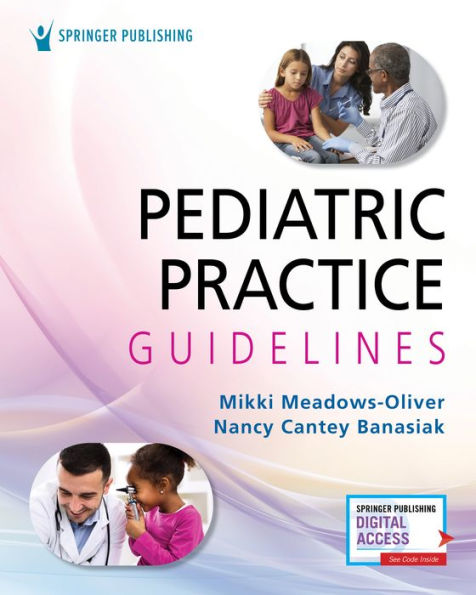 Pediatric Practice Guidelines / Edition 1