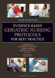 Title: Evidence-Based Geriatric Nursing Protocols for Best Practice / Edition 4, Author: Marie Boltz PhD