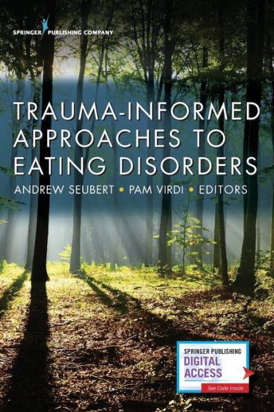 Trauma-Informed Approaches to Eating Disorders / Edition 1