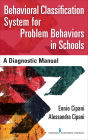 Behavioral Classification System for Problem Behaviors in Schools: A Diagnostic Manual