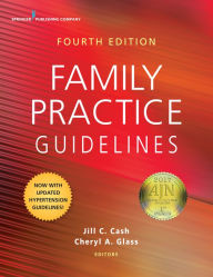 Title: Family Practice Guidelines, Fourth Edition, Author: Jill C. Cash MSN