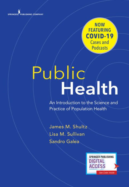 Public Health: An Introduction to the Science and Practice of Population Health / Edition 1