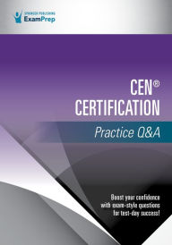 Title: CEN® Certification Practice Q&A, Author: Springer Publishing Company