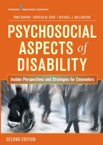 Psychosocial Aspects of Disability: Insider Perspectives and Strategies for Counselors