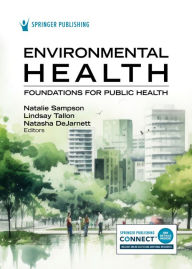 Title: Environmental Health: Foundations for Public Health, Author: Natalie Sampson PhD