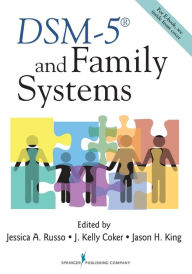 Title: Dsm-5(r) and Family Systems, Author: Jessica Russo PhD