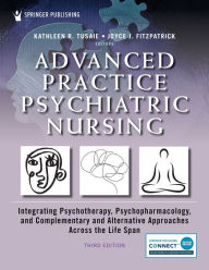 Ebook download kostenlos ohne registrierung Advanced Practice Psychiatric Nursing, Third Edition: Integrating Psychotherapy, Psychopharmacology, and Complementary and Alternative Approaches Across the Life Span (English literature) ePub DJVU by  9780826185334