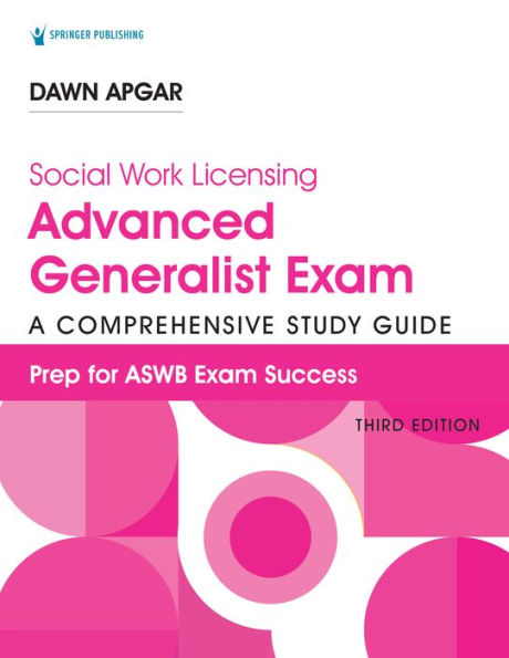 Social Work Licensing Advanced Generalist Exam Guide: A Comprehensive Study Guide