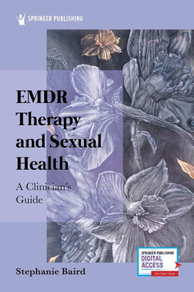 EMDR Therapy and Sexual Health: A Clinician's Guide