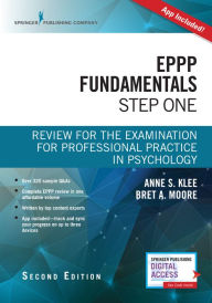 Title: EPPP Fundamentals, Step One: Review for the Examination for Professional Practice in Psychology, Author: Anne L. Klee PhD