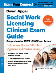 Title: Social Work Licensing Clinical Exam Guide: Comprehensive ASWB LCSW Exam Review with Full Content Review, 500+ Total Questions, and Practice Exams, Author: Dawn Apgar PhD