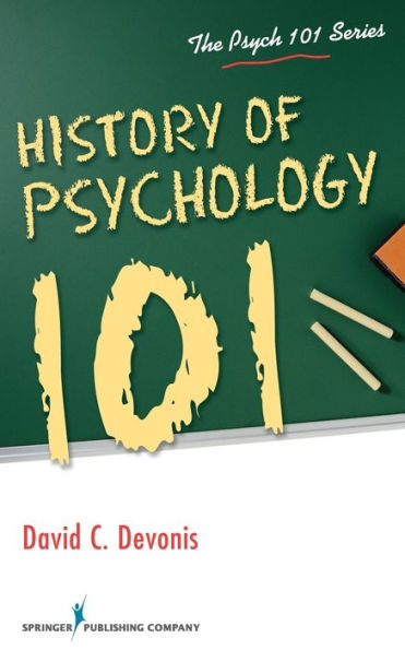 History of Psychology 101 / Edition 1