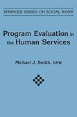 Title: Program Evaluation in Human Services, Author: Michael J. Smith DSW