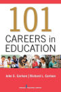 101 Careers in Education / Edition 1