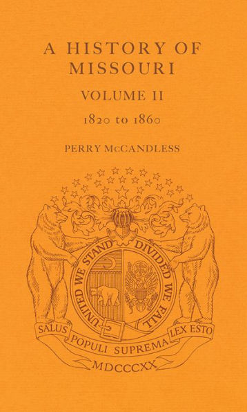 A History of Missouri (V2): Volume II, 1820 to 1860