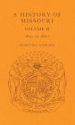 A History of Missouri (V2): Volume II, 1820 to 1860