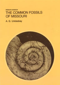 Title: Common Fossils of Missouri, Author: A. G. Unklesbay