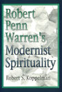 Robert Penn Warren's Modernist Spirituality