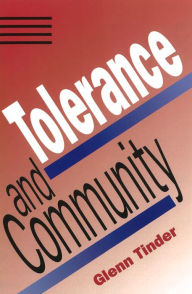 Title: Tolerance and Community, Author: Glenn Tinder