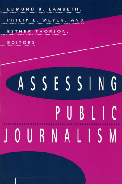 Assessing Public Journalism / Edition 1