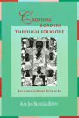 Crossing Borders Through Folklore: African American Women's Fiction and Art / Edition 1