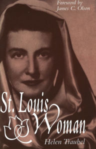 Title: St. Louis Woman, Author: Helen Traubel