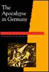 Title: The Apocalypse in Germany, Author: Klaus Vondung