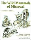 Title: Wild Mammals of Missouri / Edition 2, Author: Charles W. Schwartz