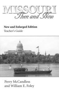 Title: Missouri Then and Now, New and Enlarged Edition (Teacher's Guide), Author: Perry McCandless